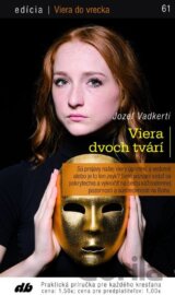 Viera dvoch tvárí
