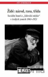 Židé: národ, rasa, třída