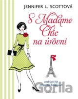 S Madame Chic na úrovni