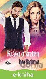 Kráva a kretén