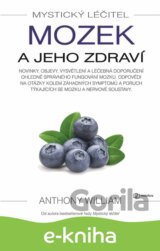 Mystický léčitel: Mozek a jeho zdraví
