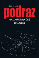 Podraz na informační dálnici