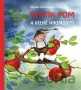 Bertík Pom a velké hromobití