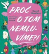 Proč o tom nemluvíme?!