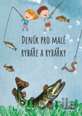 Deník pro malé rybáře a rybářky