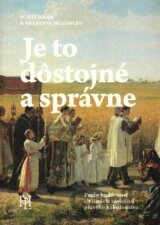 Je to dôstojné a správne
