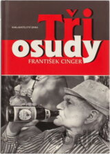Tři osudy