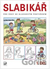 Slabikář pro žáky se sluchovým postižením, dvoudílná učebnice (1. a 2. díl)