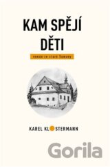 Kam spějí děti