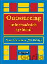 Outsourcing a jeho aplikace při řízení informačního systému podniku