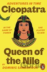 Adventures in Time: Cleopatra, Queen of the Nile