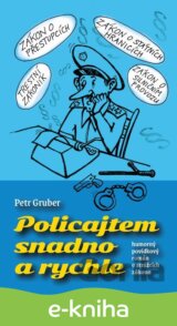 Policajtem snadno a rychle