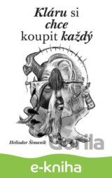 Kláru si chce koupit každý
