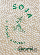 Sója : Sója a sójové výrobky v kuchyni