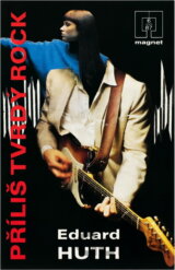 Příliš tvrdý rock