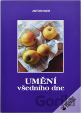Umění všedního dne : křesťanské ctnosti všedního dne