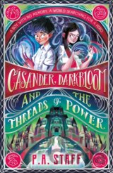 Casander Darkbloom and the Threads of Power