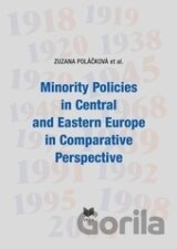 Minority Policies in Central and Eastern Europe in Comparative Perspective