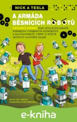 Nick a Tesla a armáda běsnících robotů