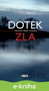 Dotek zla
