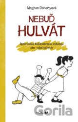 Nebuď hulvát