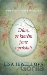 Dům, ve kterém jsme vyrůstali