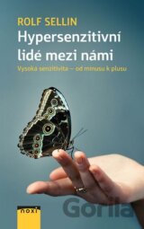 Hypersenzitivní lidé mezi námi