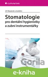 Stomatologie pro dentální hygienistky a zubní instrumentářky
