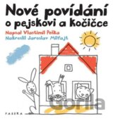 Nové povídání o pejskovi a kočičce