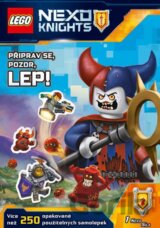 LEGO NEXO KNIGHTS: Připrav se, pozor, lep!