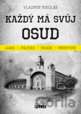 Každý má svůj osud