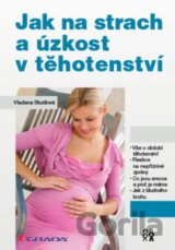 Jak na strach a úzkost v těhotenství