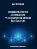 Konkurenční struktury v dodavatelských řetězcích