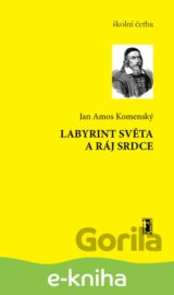 Labyrint světa a ráj srdce