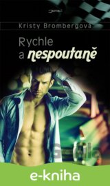 Rychle a nespoutaně