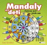 Mandaly pre deti: čarovný svet okolo nás