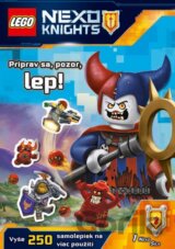 LEGO NEXO KNIGHTS: Priprav sa, pozor, lep!