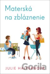 Materská na zbláznenie