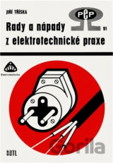 Rady a nápady z elektrotechnické praxe