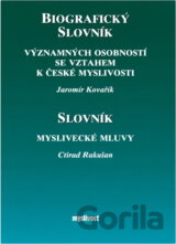 Biografický slovník významných osobností se vztahem k české myslivosti