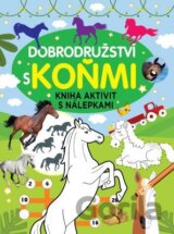 Dobrodružství a koňmi