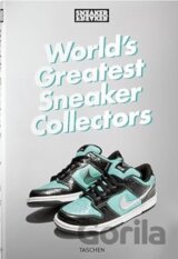 Sneaker Freaker. World's Greatest Sneaker Collectors