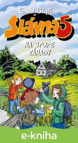 Slávna päťka na stope záhady