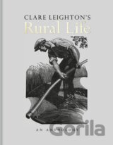 Clare Leighton’s Rural Life