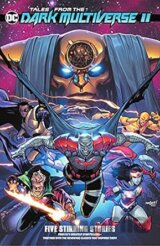 Tales from the Dc Dark Multiverse II