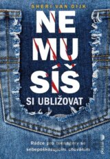 Nemusíš si ubližovat