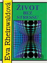 Život bez stressu