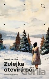 Zulejka otevírá oči