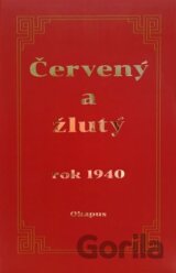 Červený a žlutý rok 1940