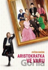 Aristokratka ve varu